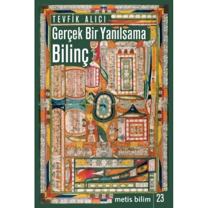 Gerçek Bir Yanılsama : Bilinç