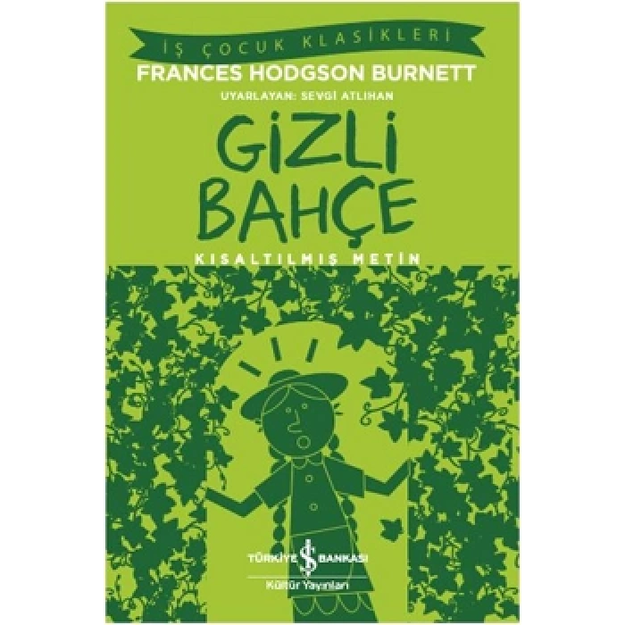 Gizli Bahçe (Kısaltılmış Metin)