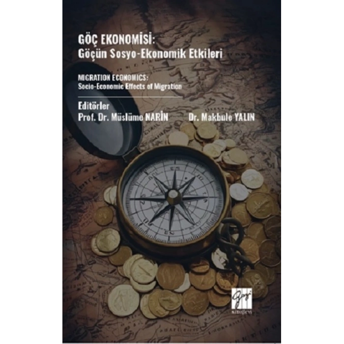 Göç Ekonomisi: Göçün Sosyo-Ekonomik Etkileri