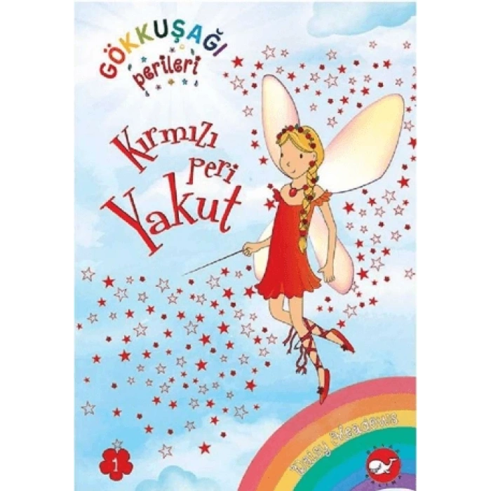 Gökkuşağı Perileri 1 - Kırmızı Peri Yakut