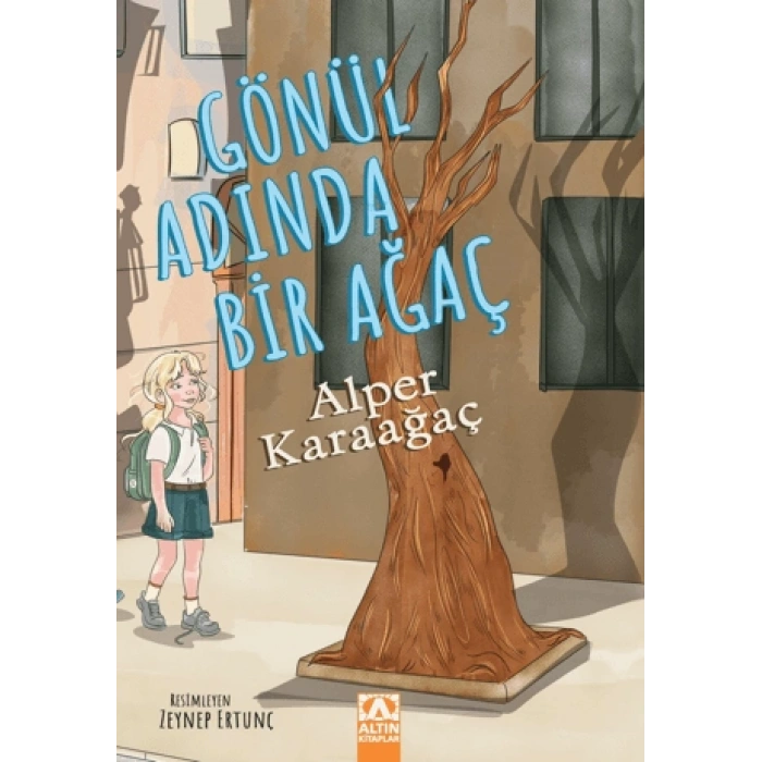 Gönül Adında Bir Ağaç
