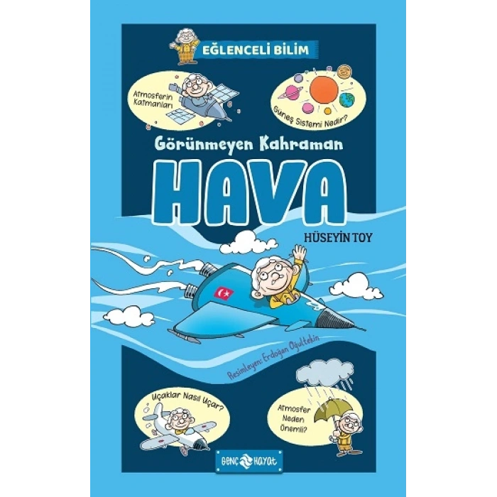 Görünmeyen Kahraman Hava - Eğlenceli Bilim 3