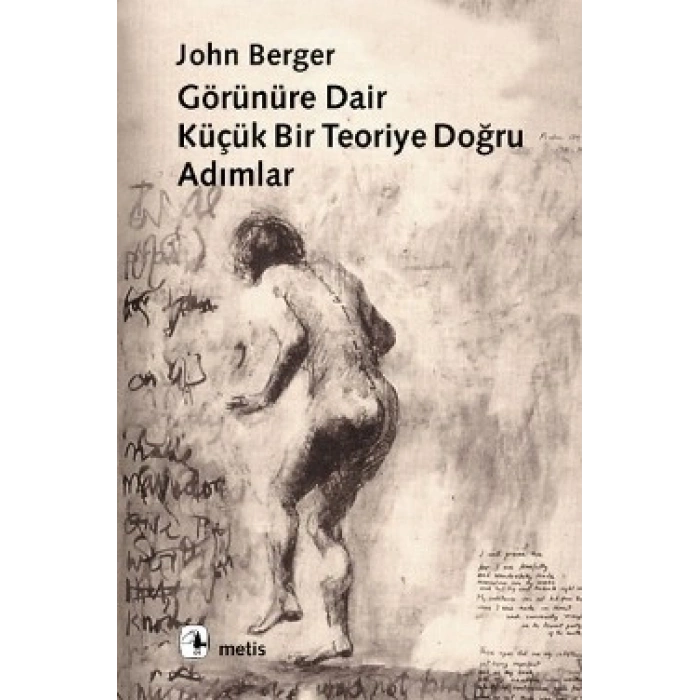 Görünüre Dair Küçük Bir Teoriye Doğru Adımlar