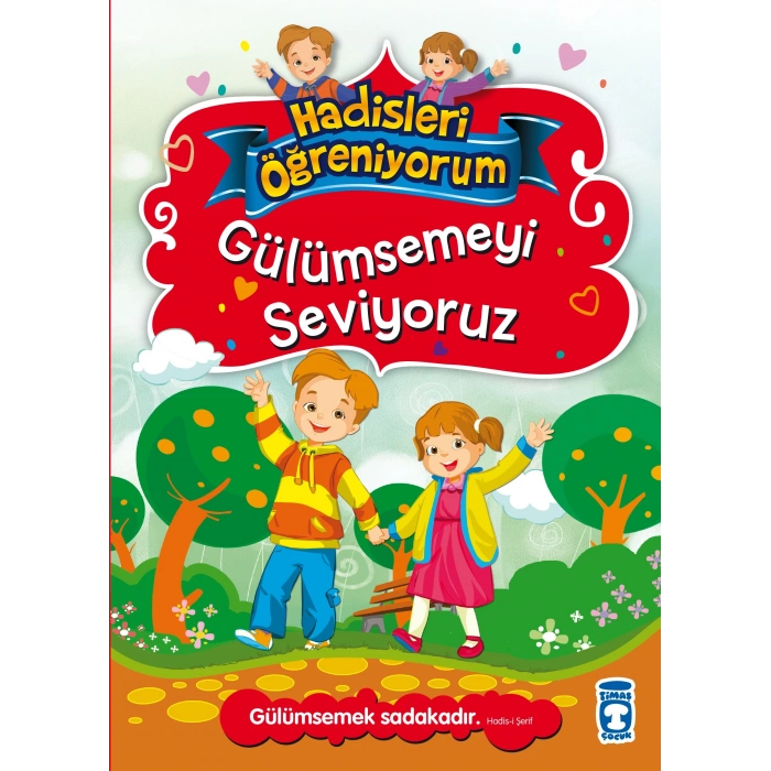 Gülümsemeyi Seviyoruz - Hadisleri Öğreniyorum