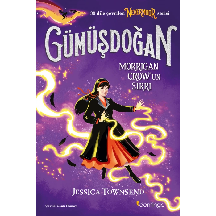 Gümüşdoğan - Morrigan Crow’un Sırrı (Nevermoor 4)