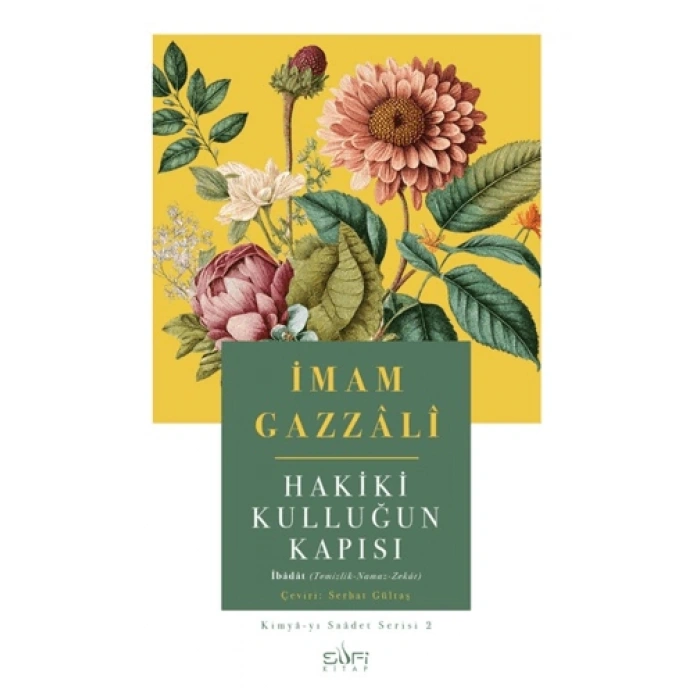 Hakiki Kulluğun Kapısı