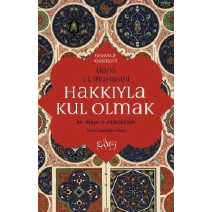 Hakkıyla Kul Olmak