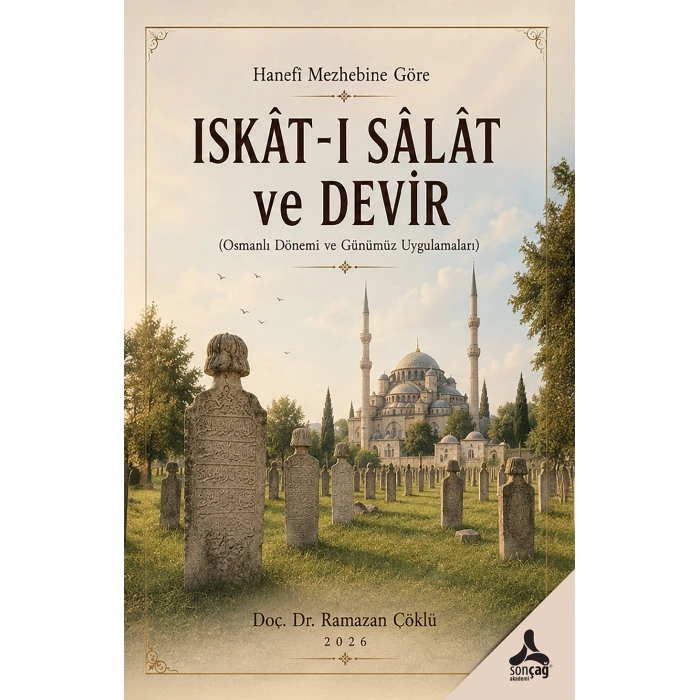 Hanefi Mezhebine Göre Iskat-ı Salat Ve Devir