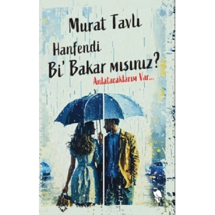 Hanfendi Bi’ Bakar mısınız? Anlatacaklarım Var…
