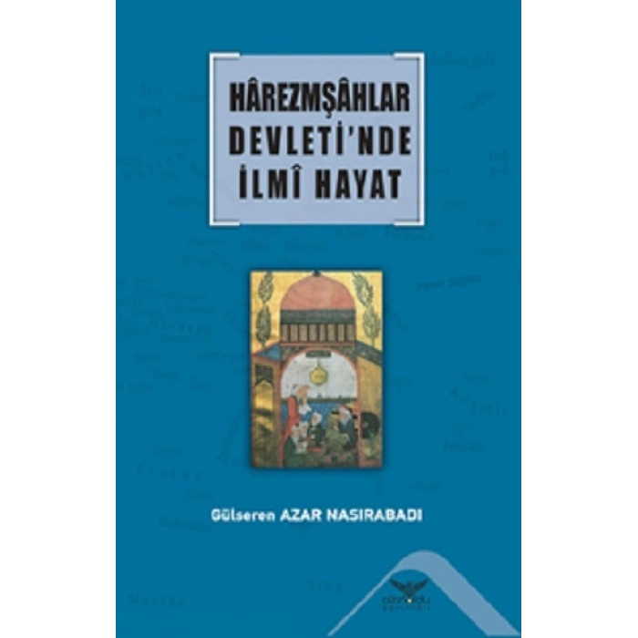 Harezmşahlar Devleti’nde İlmi Hayat