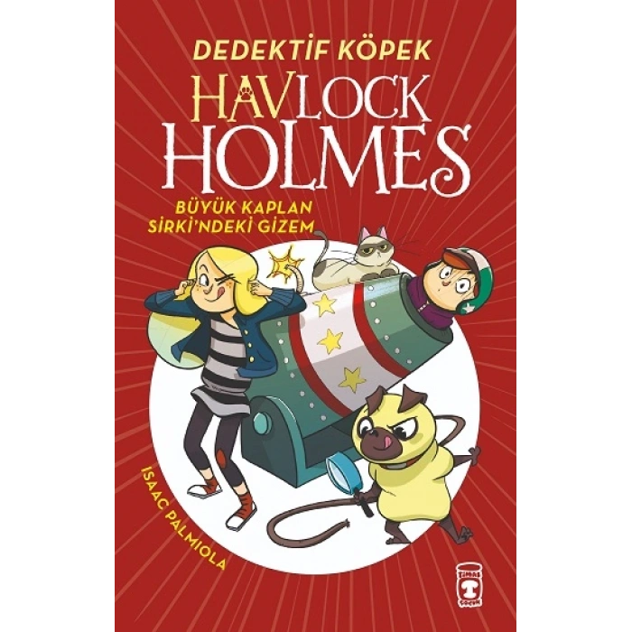 Havlock Holmes - Büyük Kaplan Sirkindeki Gizem