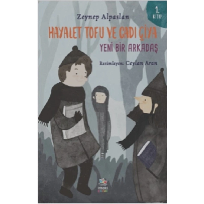 Hayalet Tofu ve Cadı Çiya - 1. Kitap