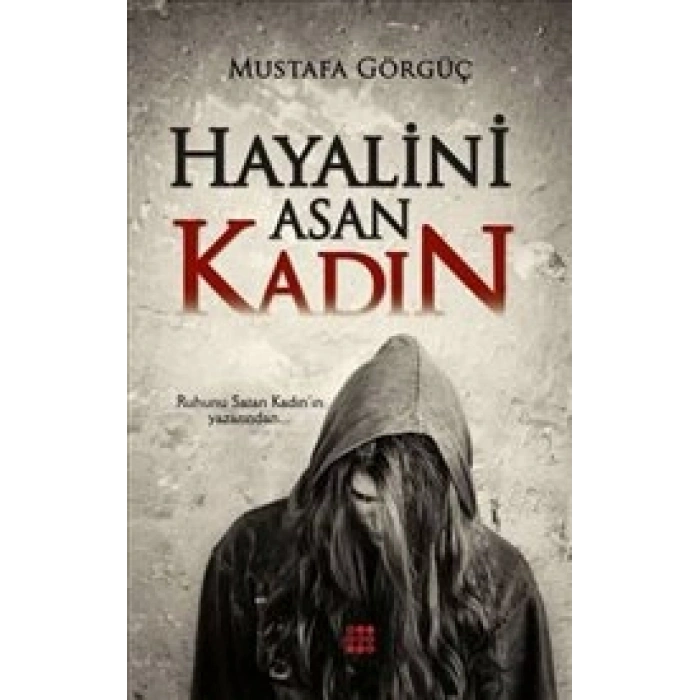 Hayalini Asan Kadın