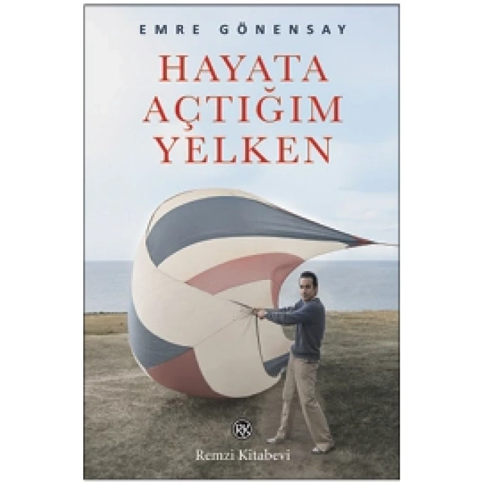 Hayata Açtığım Yelken