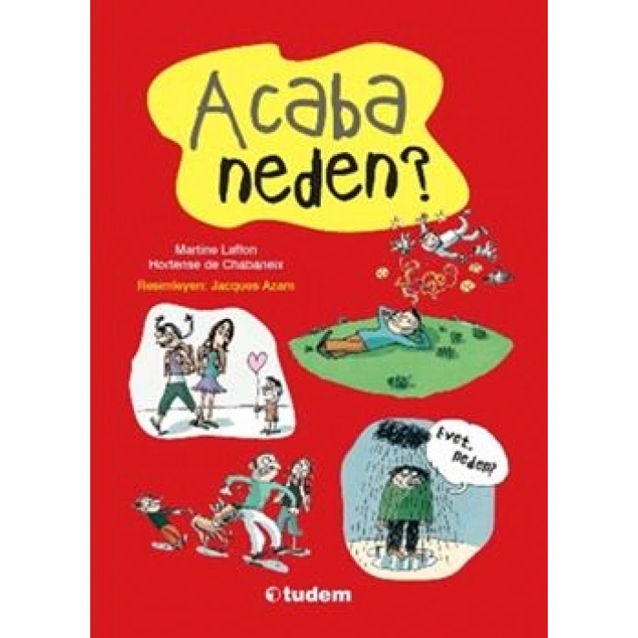 Haydi Birlikte Soralım: Acaba Neden?