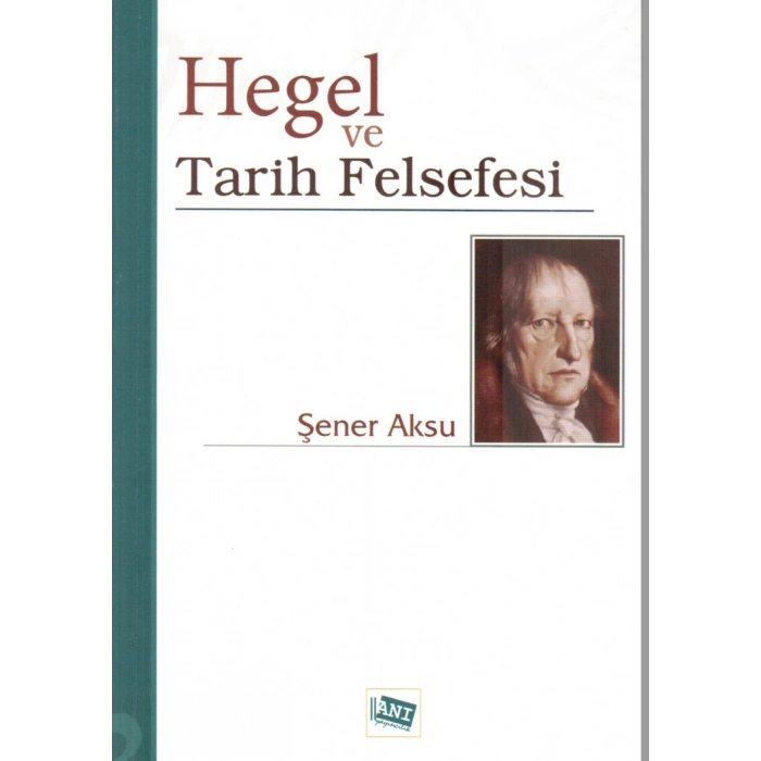 Hegel ve Tarih Felsefesi