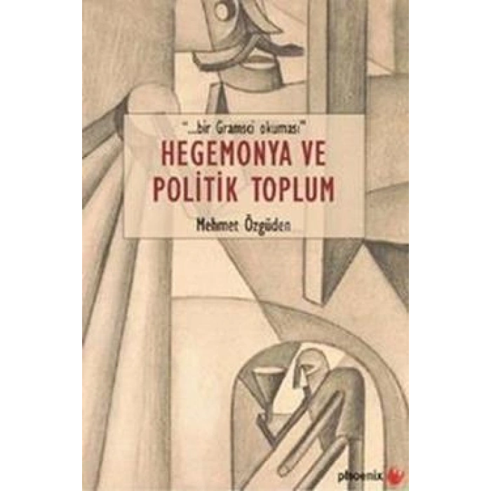 Hegemonya ve Politik Toplum