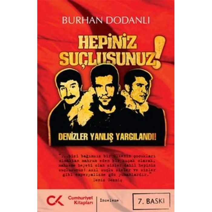 Hepiniz Suçlusunuz!
