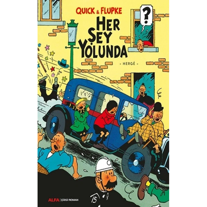 Her Şey Yolunda - Quick & Flupke