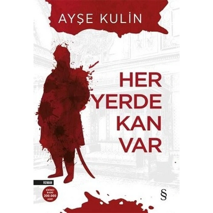 Her Yerde Kan Var