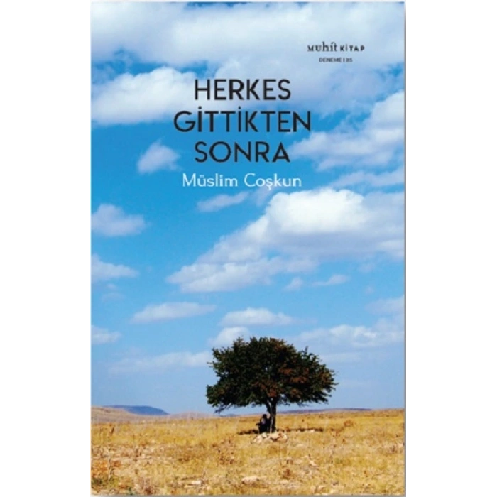 Herkes Gittikten Sonra