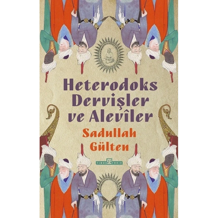 Heterodoks Dervişler ve Aleviler