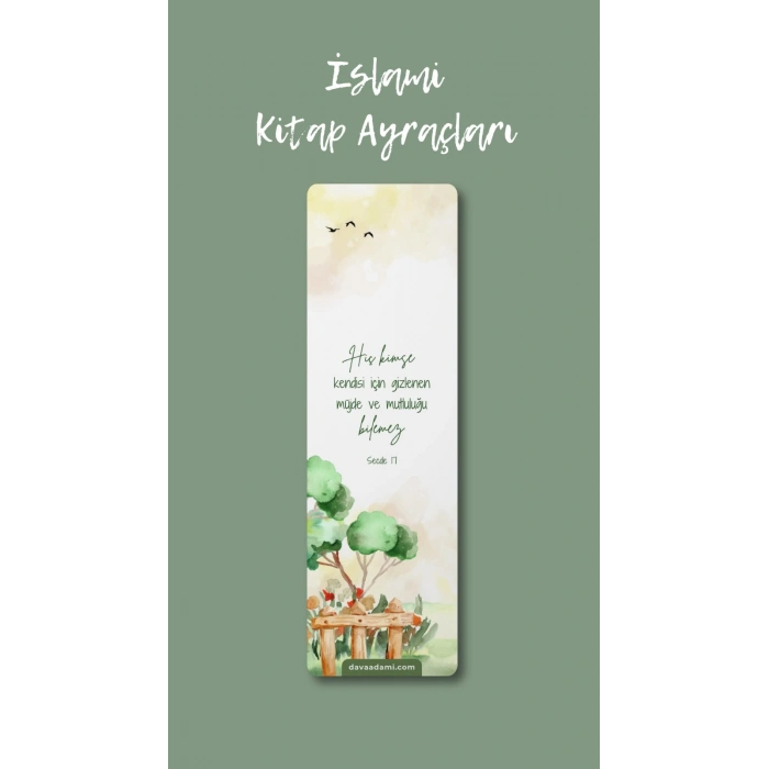 Hiç Kimse Kendisi İçin Gizlenen Müjde ve Mutluluğu Bilemez / Ayraç