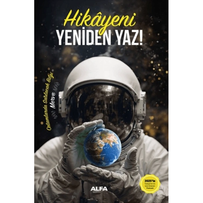 Hikayeni Yeniden Yaz!
