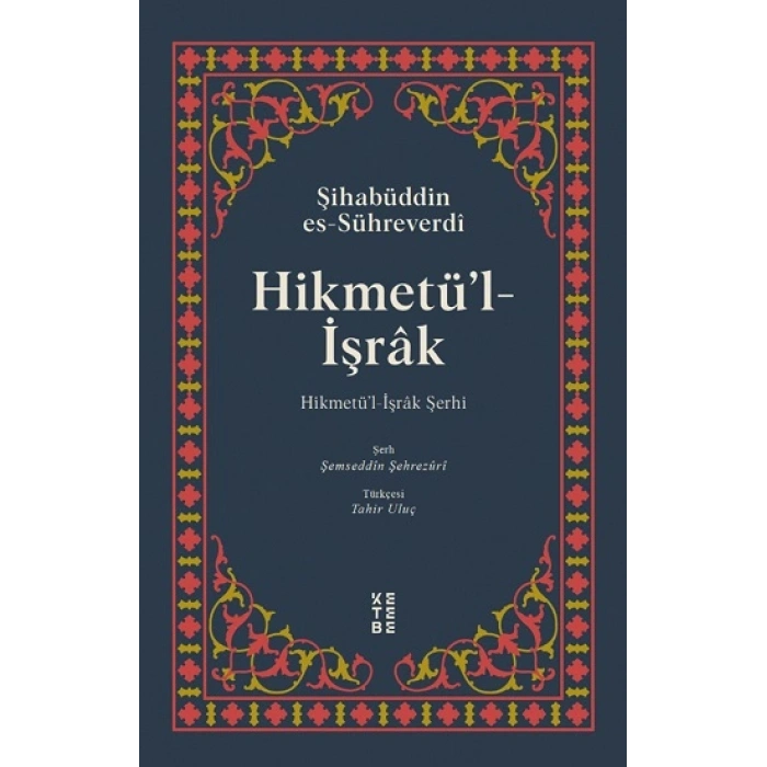 Hikmetül İşrak (Ciltli)
