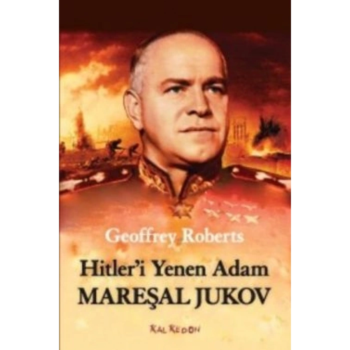 Hitleri Yenen Adam Mareşal Jukov
