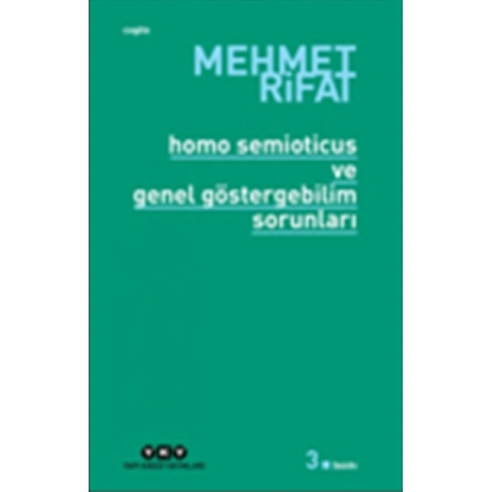 Homo Semioticus ve Genel Göstergebilim Sorunları