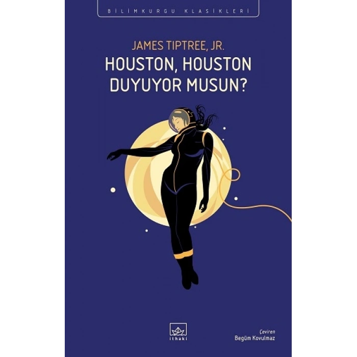 Houston, Houston Duyuyor Musun?