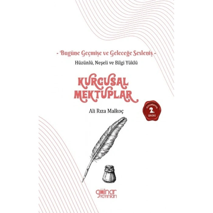 Hüzünlü Neşeli ve Bilgi Yüklü Kurgusal Mektuplar