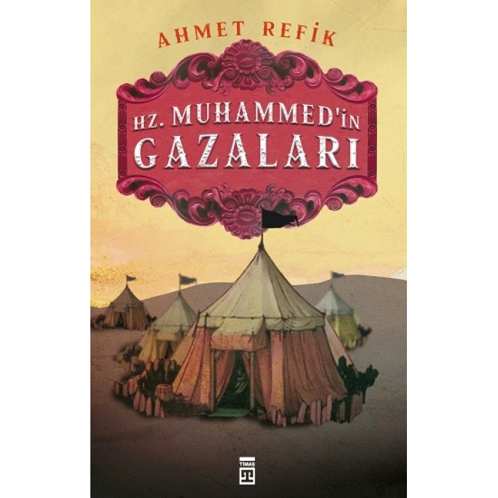 Hz. Muhammedin Gazaları