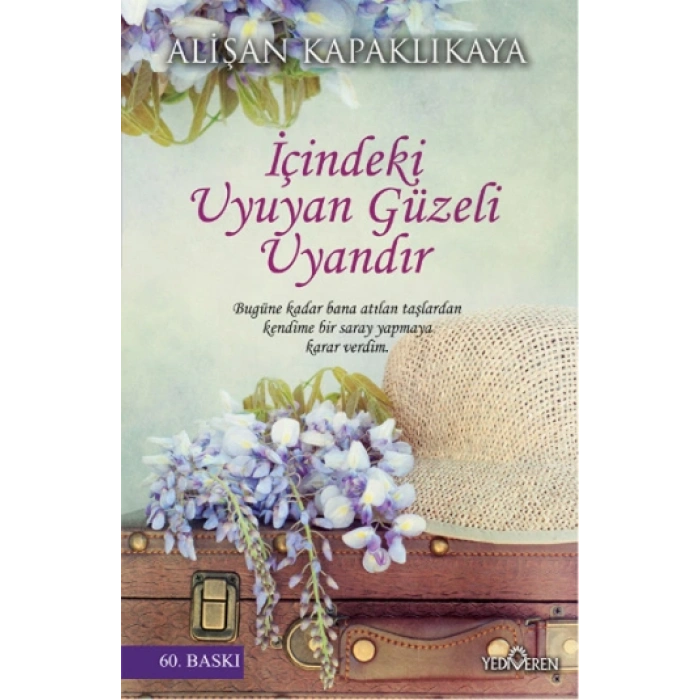 İçindeki Uyuyan Güzeli Uyandır