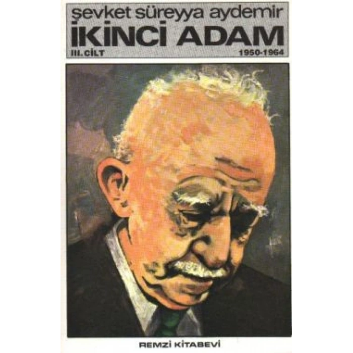 İkinci Adam Cilt: 3 1950-1964