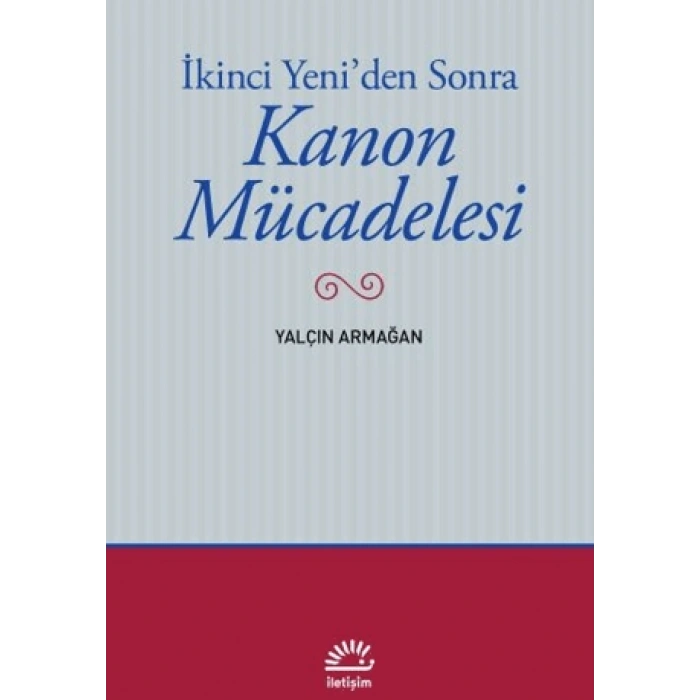 İkinci Yeniden Sonra - Kanon Mücadelesi