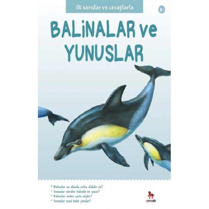 İlk Sorular ve Cevaplarla Balinalar ve Yunuslar