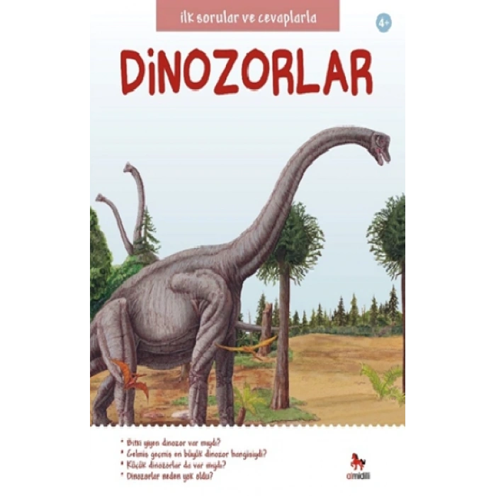 İlk Sorular ve Cevaplarla Dinozorlar