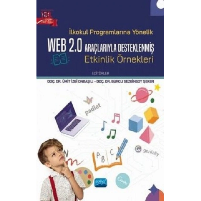 İlkokul Programlarına Yönelik Web 2.0 Araçlarıyla Desteklenmiş Etkinlik Örnekleri