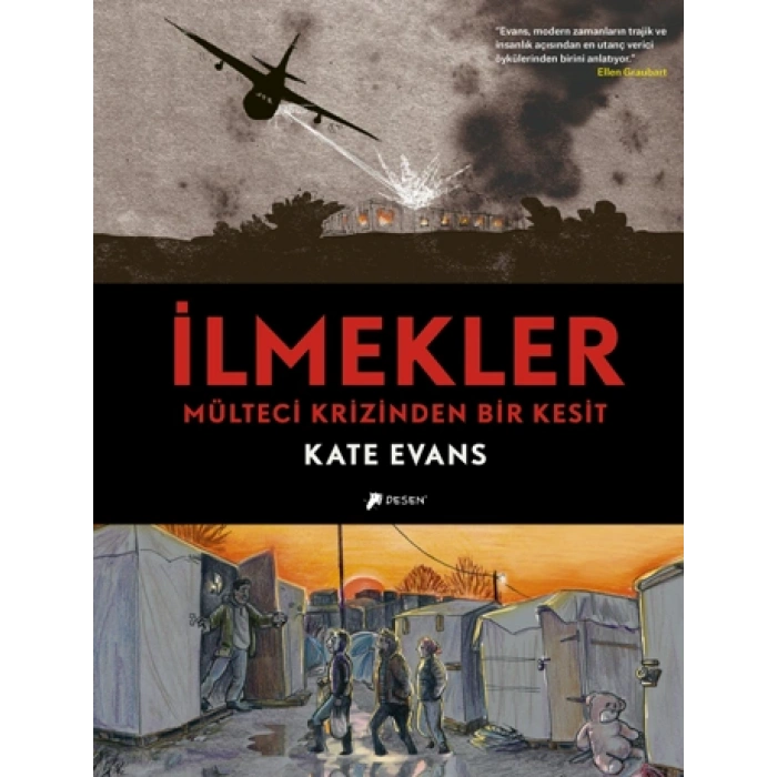 İlmekler: Mülteci Krizinden Bir Kesit (Ciltli)