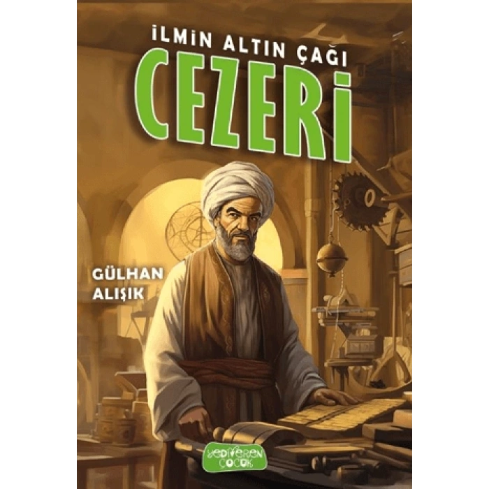 İlmin Altın Çağı Cezeri