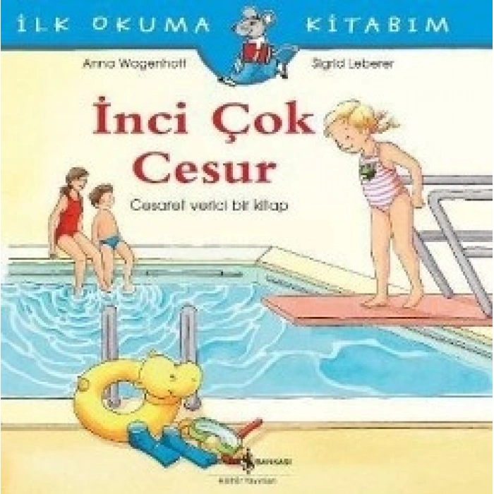 İnci Çok Cesur - İlk Okuma Kitabım