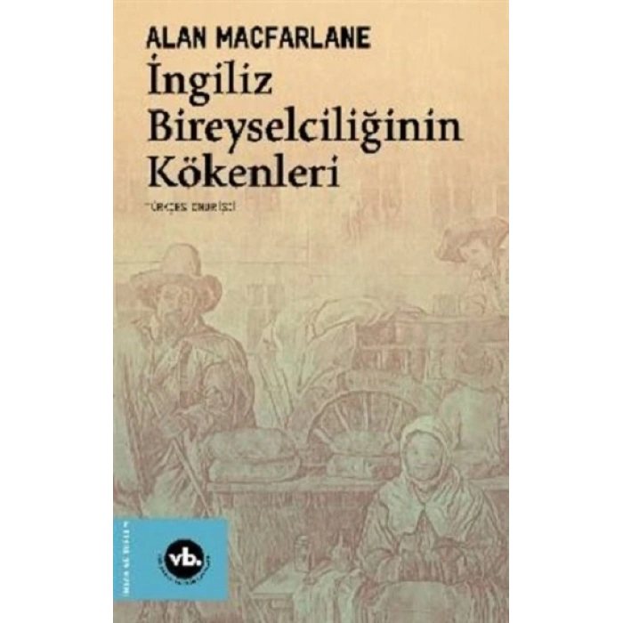 İngiliz Bireyselciliğinin Kökenleri
