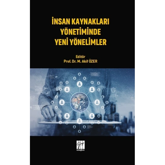 İnsan Kaynakları Yönetiminde Yeni Yönelimler