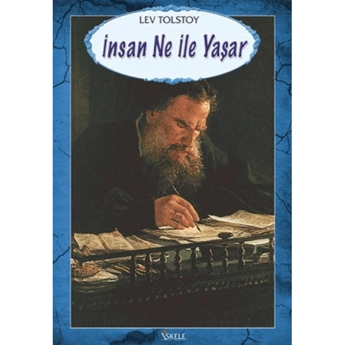 İnsan Ne İle Yaşar