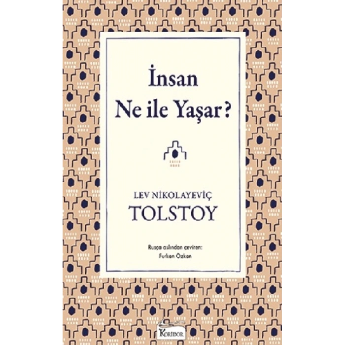 İnsan Ne ile Yaşar(Bez Ciltli)