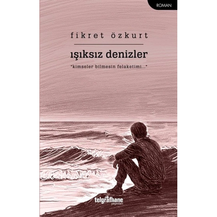 Işıksız Denizler
