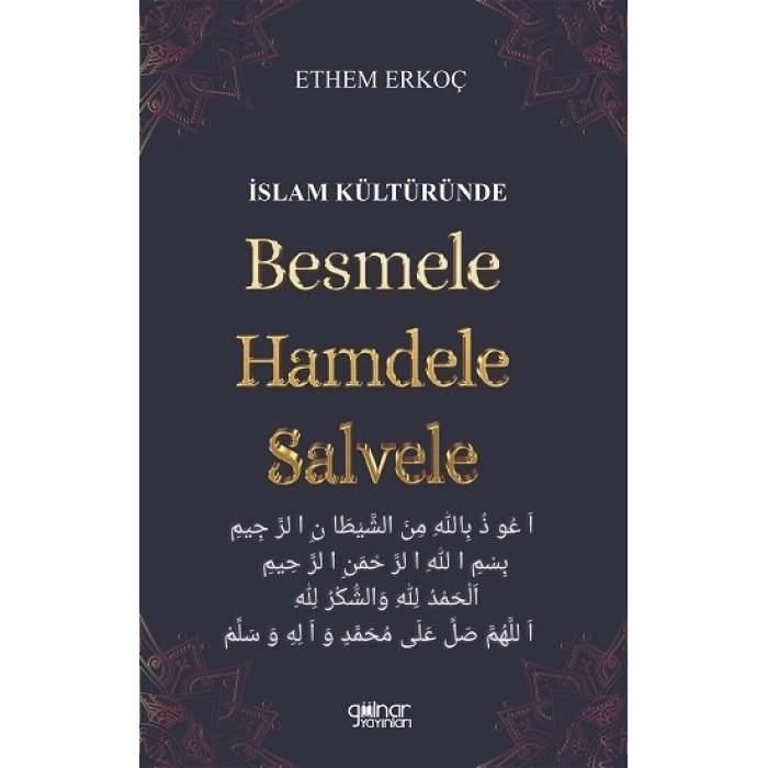 İslam Kültüründe Besmele Hamdele Salvele