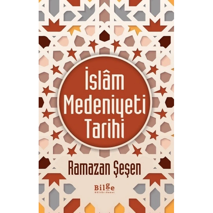 İslam Medeniyeti Tarihi